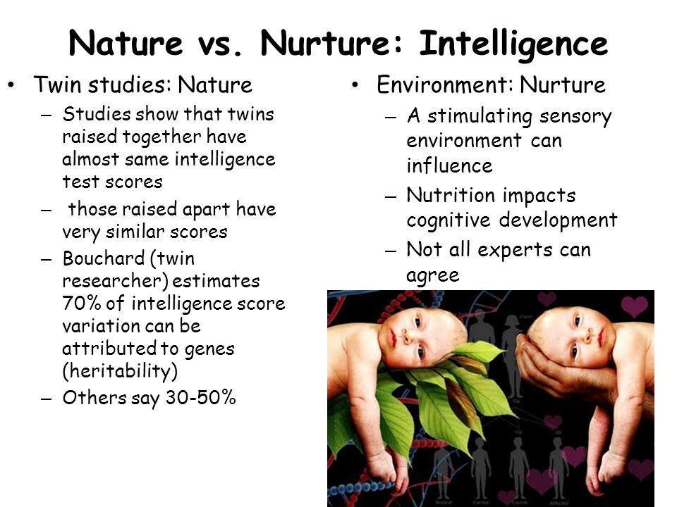 Nurture has greater effect than nature, says study